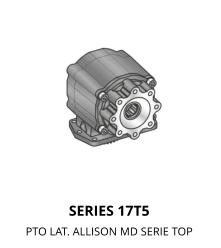 SERIES 17T5 PTO LAT. ALLISON MD SERIE TOP