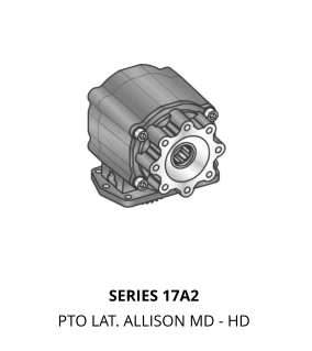 SERIES 17A2 PTO LAT. ALLISON MD - HD