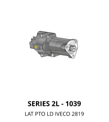 SERIES 2L - 1039 LAT PTO LD IVECO 2819