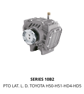 SERIES 10B2 PTO LAT. L. D. TOYOTA H50-H51-HD4-HD5