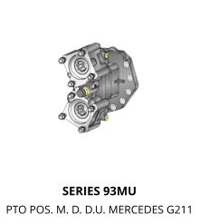 SERIES 93MU PTO POS. M. D. D.U. MERCEDES G211