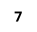7