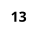 13