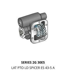 SERIES 2G 30E5 LAT PTO LD SPICER ES 43-5 A