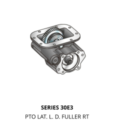 SERIES 30E3 PTO LAT. L. D. FULLER RT