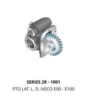 SERIES 2R - 1001 PTO LAT. L. D. IVECO E90 - E100