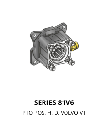 SERIES 81V6 PTO POS. H. D. VOLVO VT