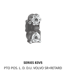 SERIES 83V5 PTO POS. L. D. D.U. VOLVO SR+RETARD