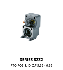 SERIES 82Z2 PTO POS. L. D. Z.F 5.35 - 6.36