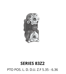 SERIES 83Z2 PTO POS. L. D. D.U. Z.F 5.35 - 6.36