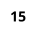 15