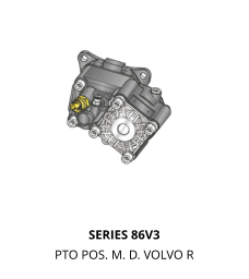 SERIES 86V3 PTO POS. M. D. VOLVO R