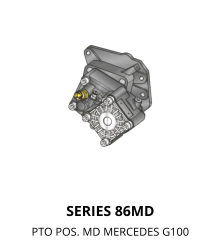 SERIES 86MD PTO POS. MD MERCEDES G100