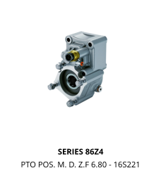 SERIES 86Z4 PTO POS. M. D. Z.F 6.80 - 16S221