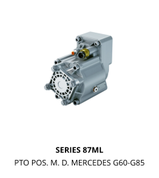 SERIES 87ML PTO POS. M. D. MERCEDES G60-G85