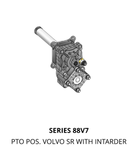 SERIES 88V7 PTO POS. VOLVO SR WITH INTARDER