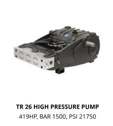 TR 26 HIGH PRESSURE PUMP   419HP, BAR 1500, PSI 21750